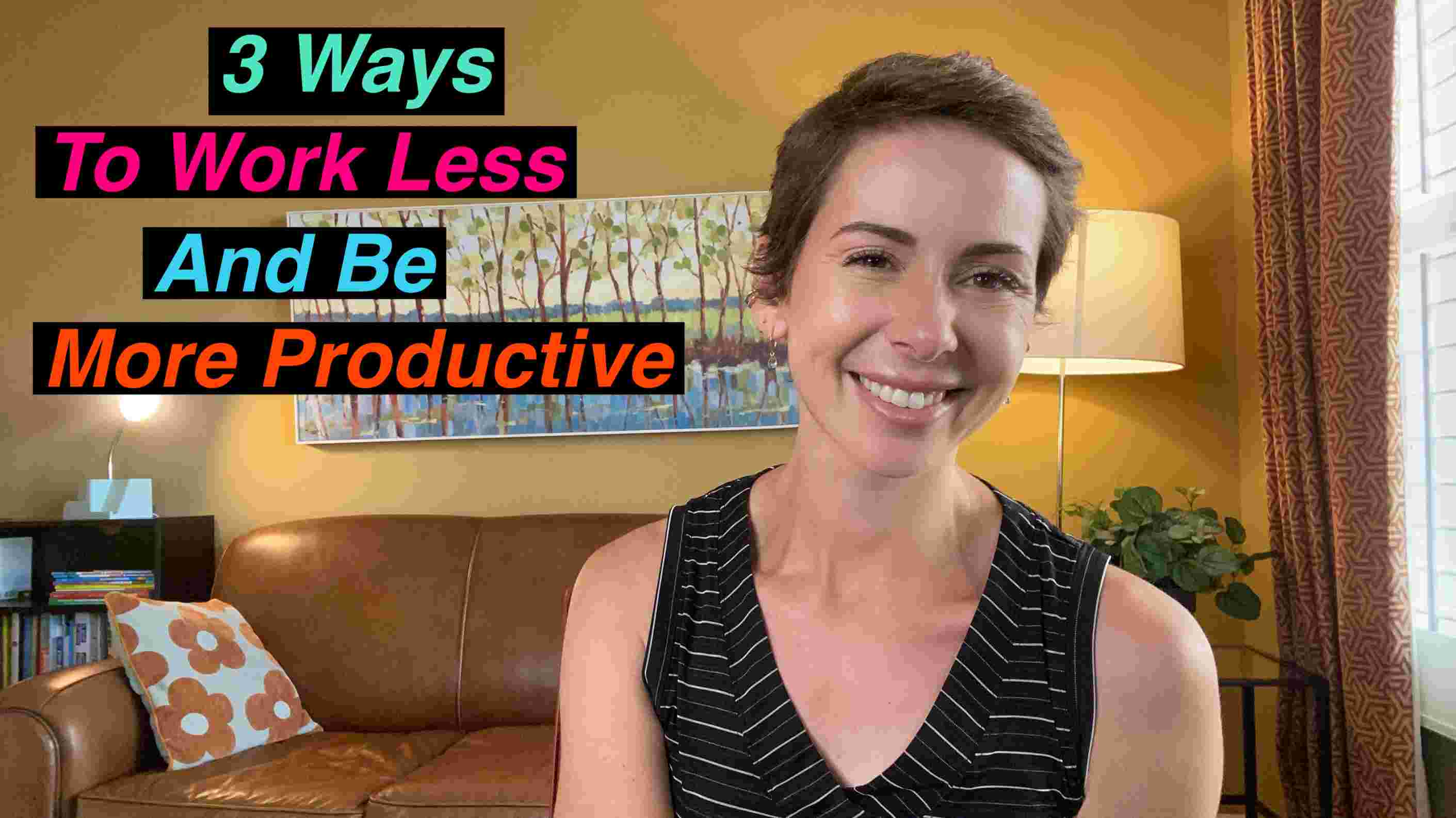 
Jourdan Travers, LCSW talks about a few simple ways to be more productive in your day-to-day routine
